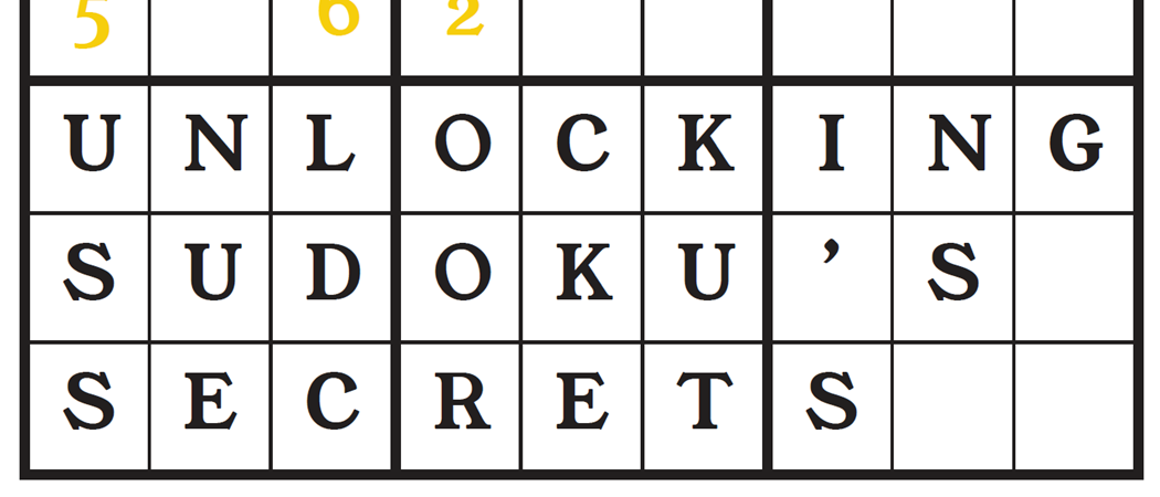 Unlocking Sudoku’s Secrets